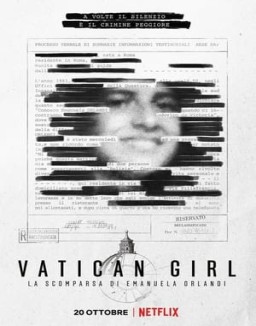 La Chica Del Vaticano: La Desaparición De Emanuela Orlandi online gratis La Chica Del Vaticano: La Desaparición De Emanuela Orlandi online gratis