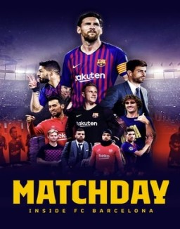 Matchday: Inside FC Barcelona online gratis Matchday: Inside FC Barcelona online gratis