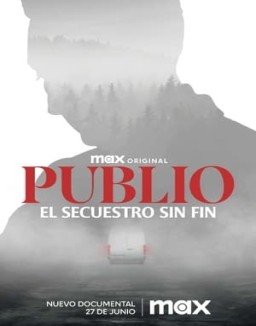 Publio. El secuestro sin fin online gratis Publio. El secuestro sin fin online gratis