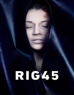 Rig 45 temporada 1 Rig 45 T1